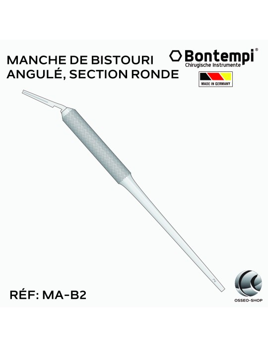 Manche de bistouri angulé, section ronde Bontempi - Made in Germany. 18.90€ TTC