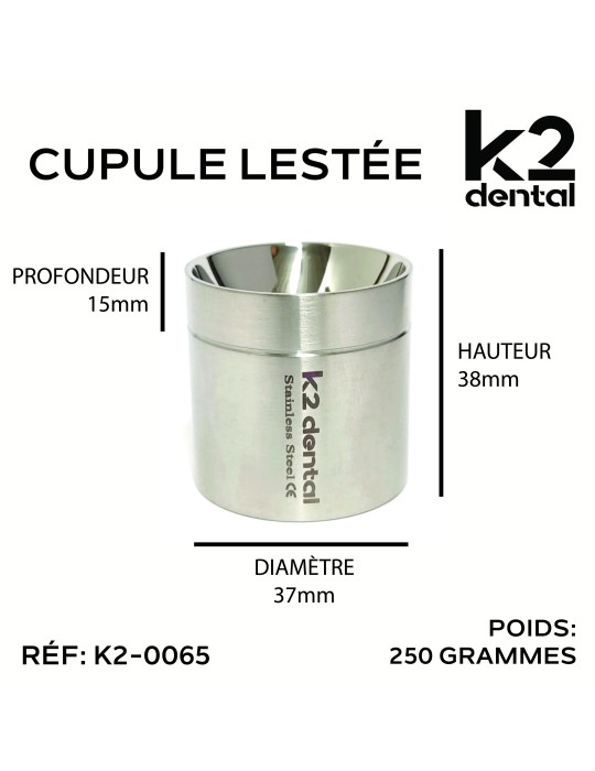 Cupule lestée 250 grammes - K2 Dental