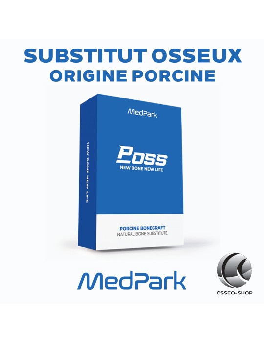 POSS - Substitut osseux d’origine porcine