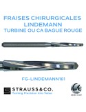 Fraises chirurgicales Lindemann