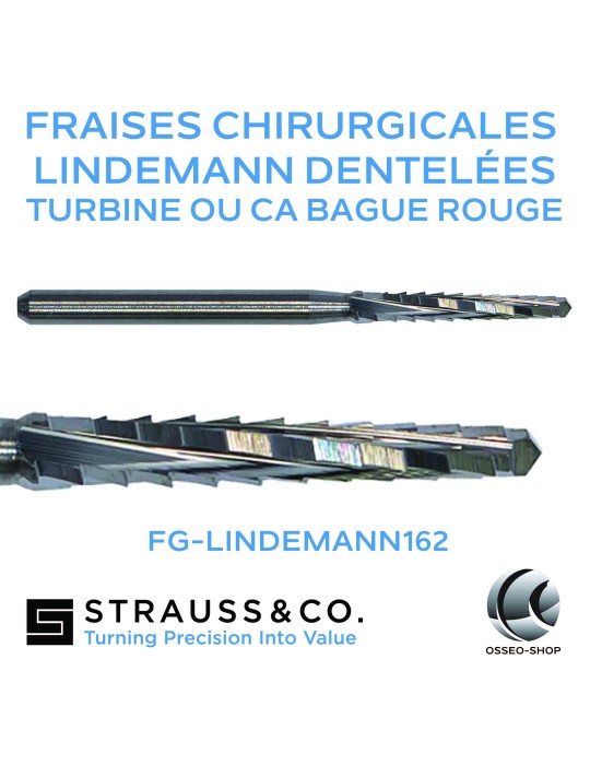 Fraises chirurgicales Lindemann dentelées
