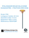Polissoir roue silicone diamantée - Finition zircone