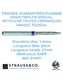 Fraise flamme diamantée retouche céramique Magic Touch
