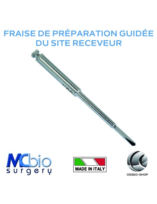 Fraise de préparation guidée du site receveur - Osteosynt