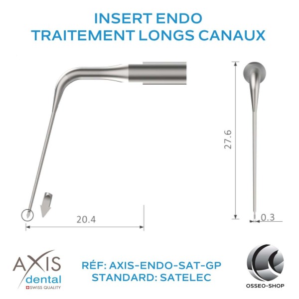 Insert Endo - traitement longs canaux