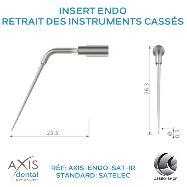 Insert Endo - Retrait des instruments cassés