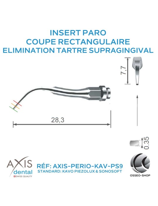 Insert Paro - Elimination Tartre Supra gingival - Coupe Rectangulaire