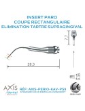 Insert Paro - Elimination Tartre Supra gingival - Coupe Rectangulaire