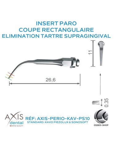 Insert Paro - Elimination Tartre Supra gingival - Coupe Rectangulaire