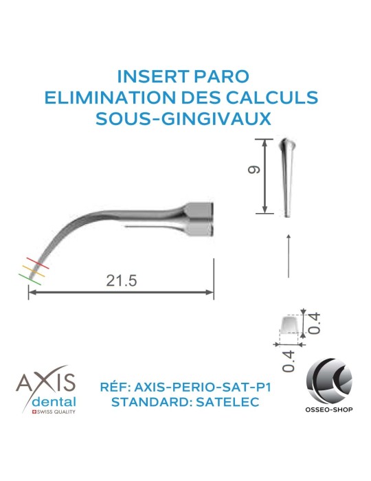 Insert Paro - Elimination des calculs sous-gingivaux