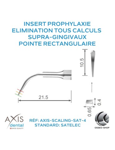 Insert Prophylaxie - Élimination de tous les calculs supra-gingivaux