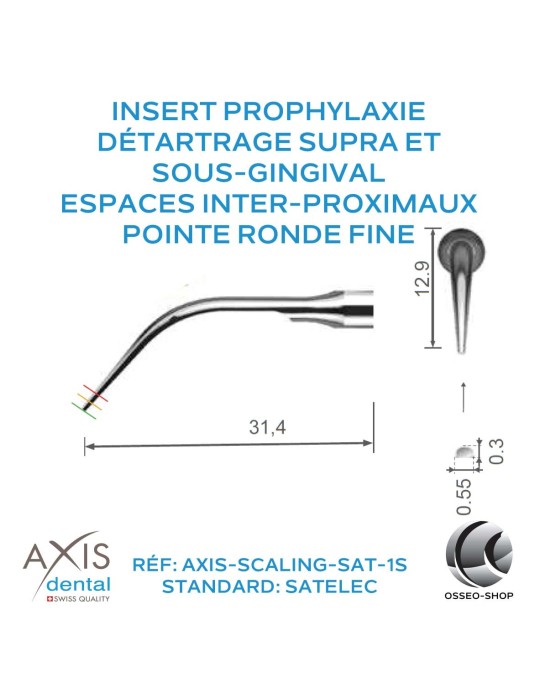 Insert Prophylaxie - Détartrage supra et sous-gingival, espaces inter-proximaux.