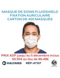 Masque de soins FLUIDSHIELD à fixation auriculaire