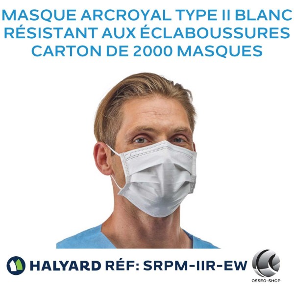 Masque résistant aux éclaboussures (sang et fluides buccaux), Type IIR ArcRoyal