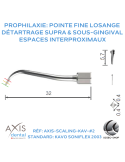 Insert à pointe fine, coupe losange, Détartrages supra et sous-gingival et espaces interproximaux