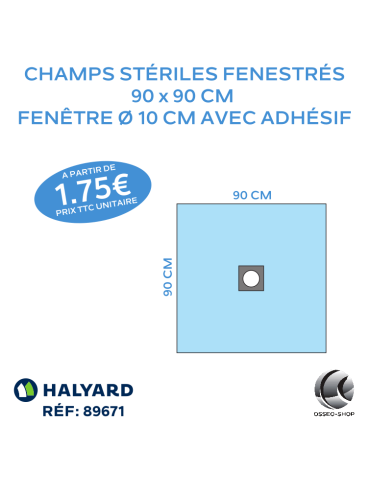 Champs stériles Fenestrés 90 x 90cm + adhésif à partir de 1.75€ TTC / Champ