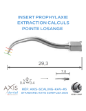 Insert Prophylaxie - Pointe standard, coupe losange - Extraction de calculs de toutes les surfaces dentaires