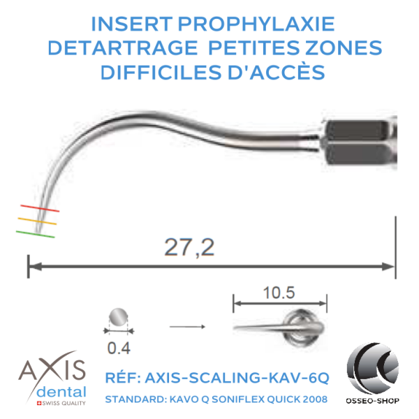 Insert Prophylaxie - Pointe ronde - Détartrage sur les zones petites et difficiles d'accès