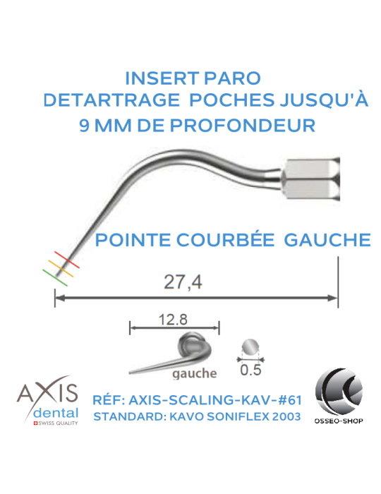 Insert paro - Pointe longue courbée à gauche - nettoyage des poches