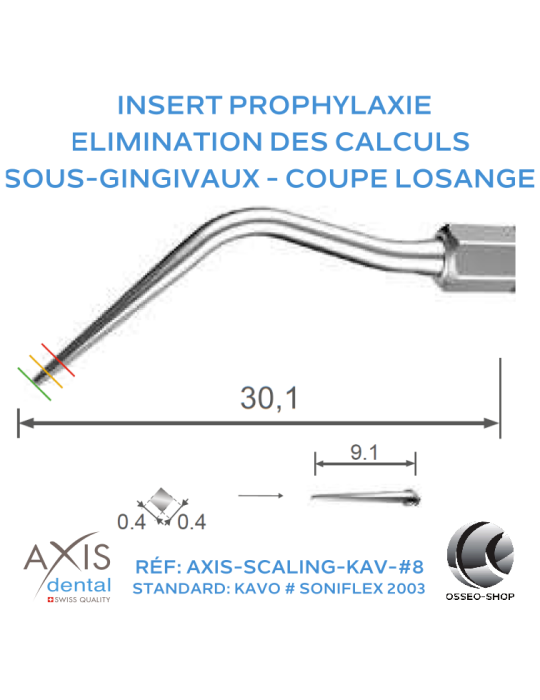 Insert prophylaxie - Coupe losange pour l'élimination des calculs sous-gingivaux