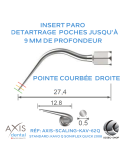Insert paro - Pointe longue courbée à droite - nettoyage des poches