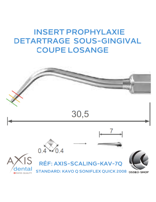 Insert prophylaxie - Coupe losange pour détartrage sous-gingival