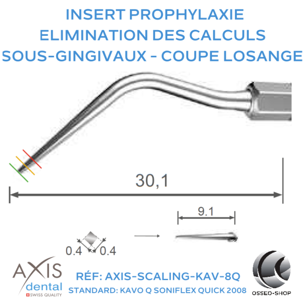 Insert prophylaxie - Coupe losange pour détartrage sous-gingival