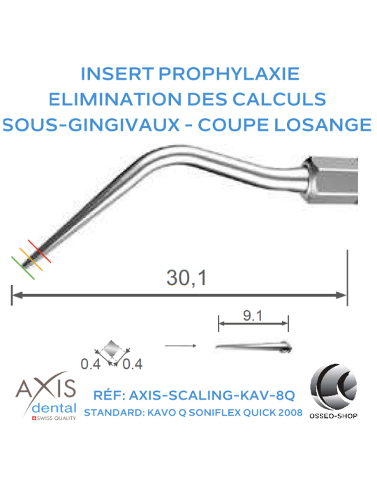 Insert prophylaxie - Coupe losange pour détartrage sous-gingival