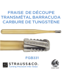 Fraise de découpe transmétal barracuda en carbure de tungstène