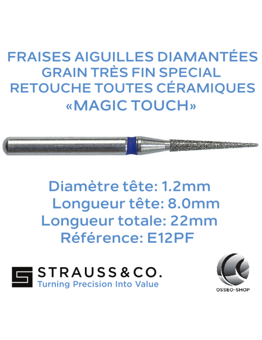 Fraise aiguille diamantée retouche céramique Magic Touch