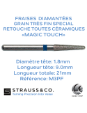 Fraise diamantée Conique à bout rond retouche céramique Magic Touch