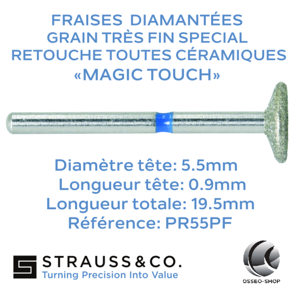 Fraise roue diamantée retouche céramique Magic Touch