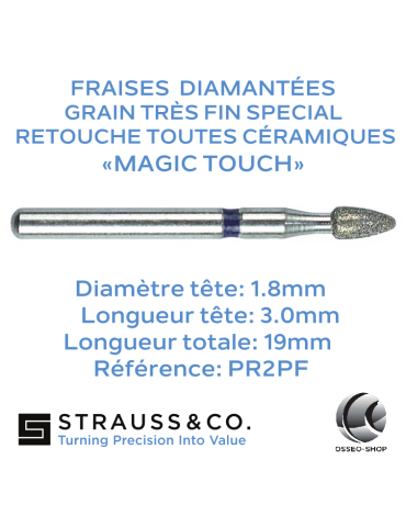 Fraise diamantée Flamme retouche céramique Magic Touch