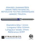 Fraise diamantée Cylindrique Pointue - Retouche céramique Magic Touch