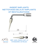 Insert Implants - Nettoyage délicat des implants et restaurations