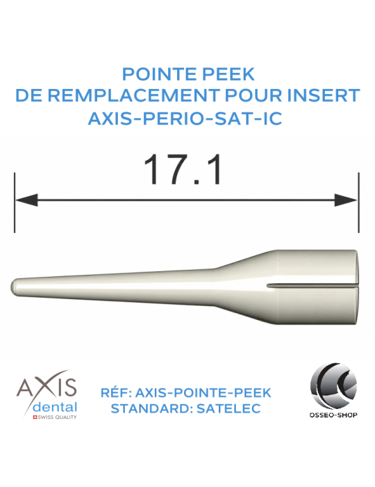 Pointes PEEK pour inserts AXIS-PERIO-SAT-IC