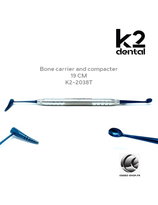 Cuillère et compacteur d'os - K2 Dental