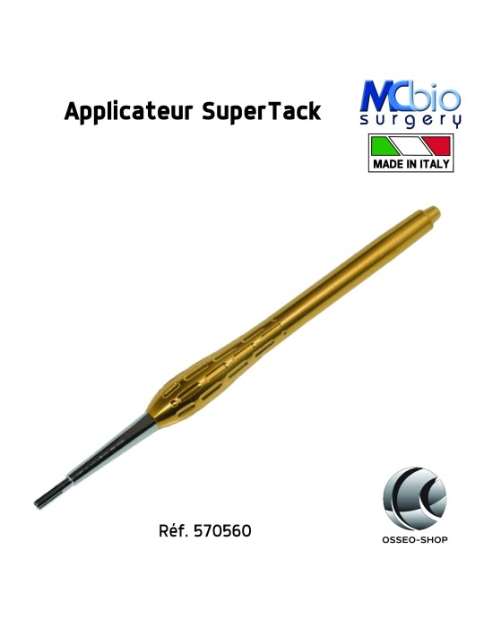 Applicateur Pins Super Tack et accessoires- MC bio Surgery