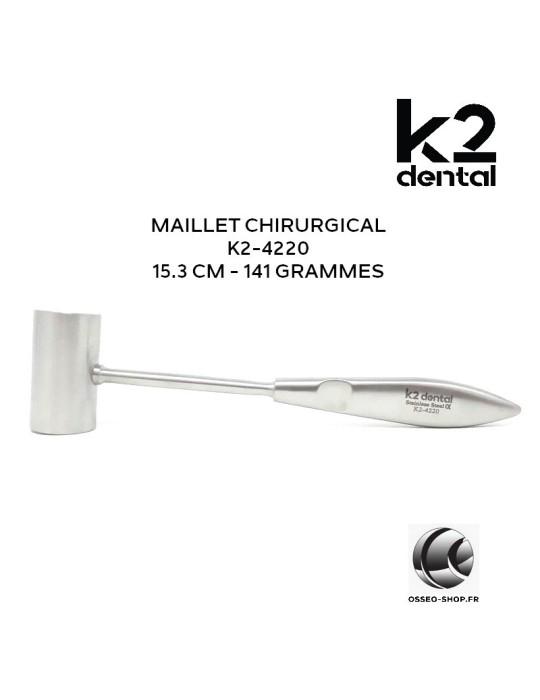 Maillets chirurgicaux - K2 Dental